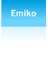 Emiko